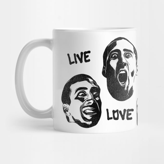 Nic Cage Face --- Live Laugh Love by darklordpug